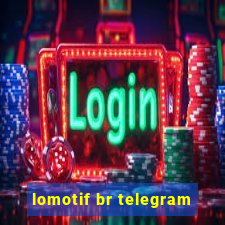 lomotif br telegram